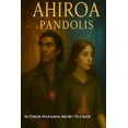 thumbnail image 1 of Ahiroa: Pandolis, (Paperback), 1 of 1