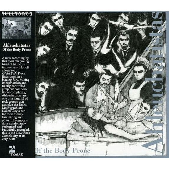 Ahleuchatistas - Of the Body Prone - Alternative - CD
