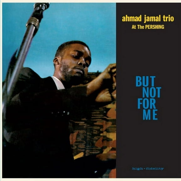 Ahmad Jamal Trio - Live At The Pershing Lounge 1958 / But Not For Me - Limited 180-Gram Blue Colored Vinyl with Bonus Tracks - Music & Performance