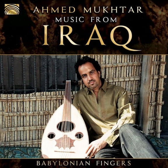 Ahmed Mukhtar - Babylonian Fingers - Music & Performance - CD