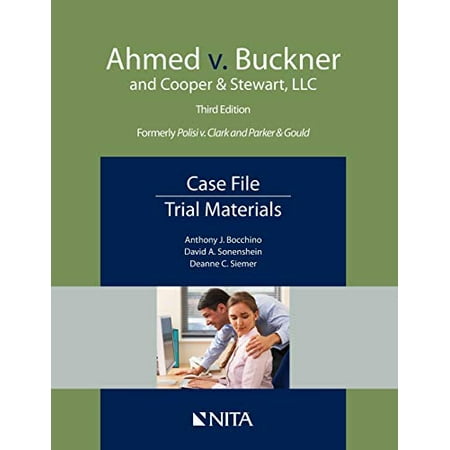Pre-Owned Ahmed V. Buckner and Cooper & Stewart, LLC: Case File, Trial Materials (Paperback) 160156841X 9781601568410