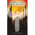thumbnail image 1 of Ahmed is The Angel of Egypt, (Hardcover), 1 of 1