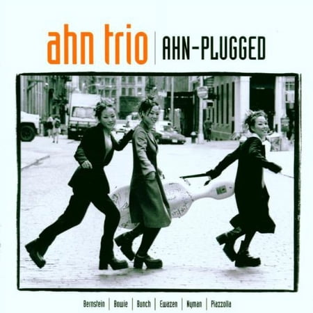 Ahn-Plugged (CD) by Ahn Trio
