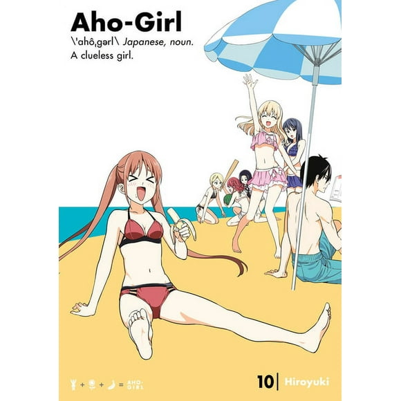 Aho-Girl: A Clueless Girl: Aho-Girl 10 : A Clueless Girl (Series #10) (Paperback)