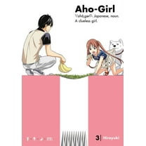 Aho-Girl: A Clueless Girl Aho-Girl 3: A Clueless Girl, (Paperback)