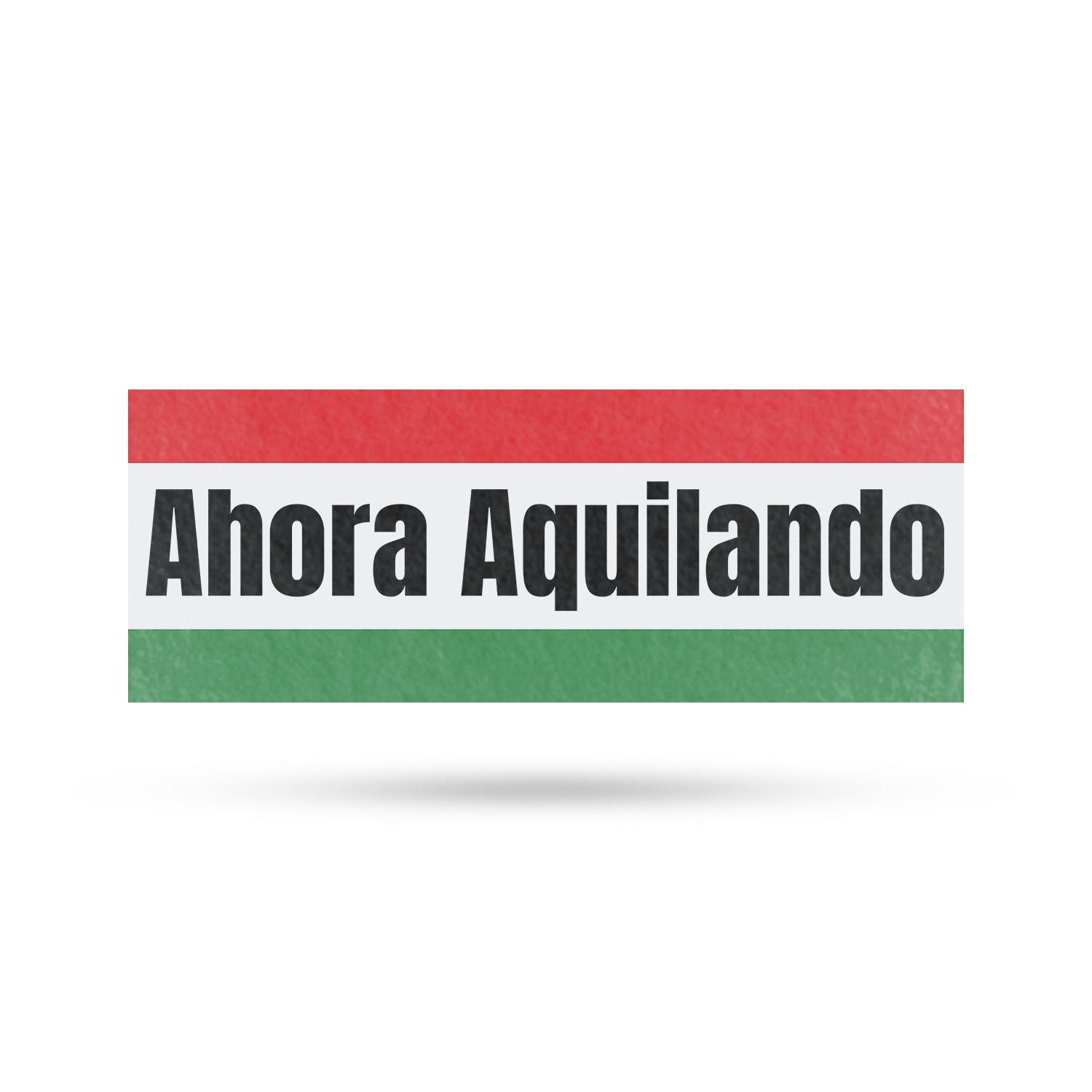 Ahora Aquilando Vinyl Decal 12 Inch x 5 Inch Weatherproof Heavy-Duty ...
