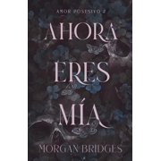 Ahora Eres M a, Paperback