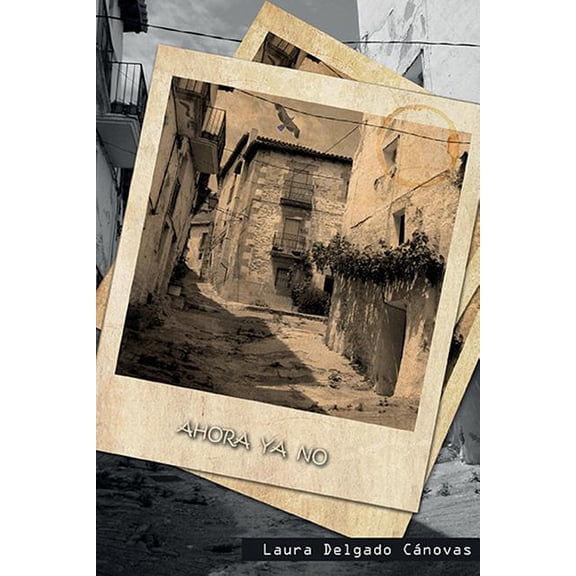 Ahora ya no (Paperback)