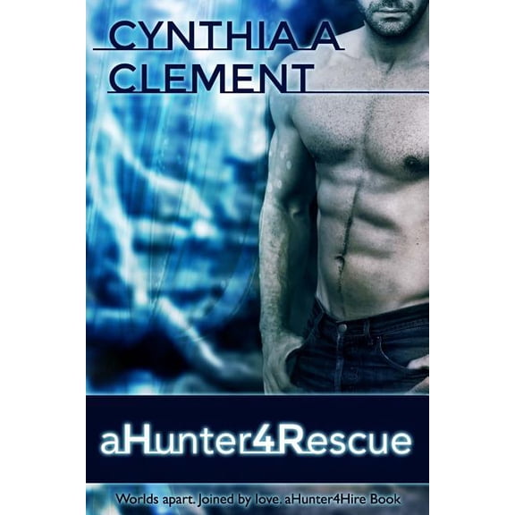 Ahunter4hire: aHunter4Rescue (Series #1) (Paperback)
