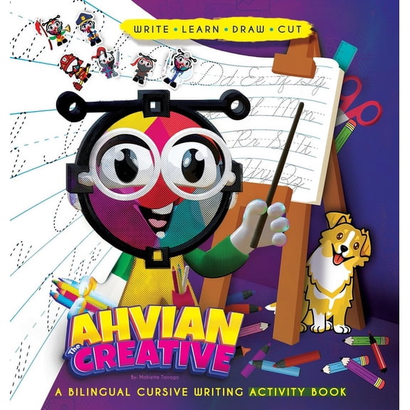 Ahvian The Creative: a Bilingual Cursive Writing Activity Book (Write, Learn, Draw & Cut): a Bilingual Cursive Writing A, (Hardcover)