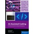 thumbnail image 1 of Ai-Assisted Coding: The Practical Guide for Software Development, (Paperback), 1 of 1