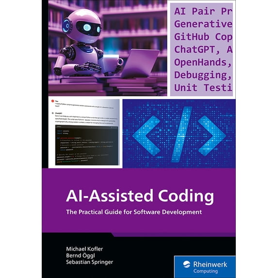 Ai-Assisted Coding: The Practical Guide for Software Development, (Paperback)