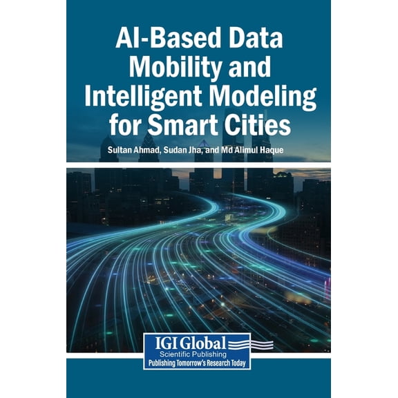 AI-Based Data Mobility and Intelligent Modeling for Smart Cities, (Hardcover)