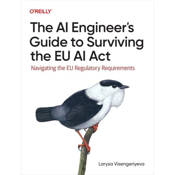 Pre-Owned Ai Engineer's Guide to Surviving the Eu Ai Act : Navigating the Eu Regulatory Requirements