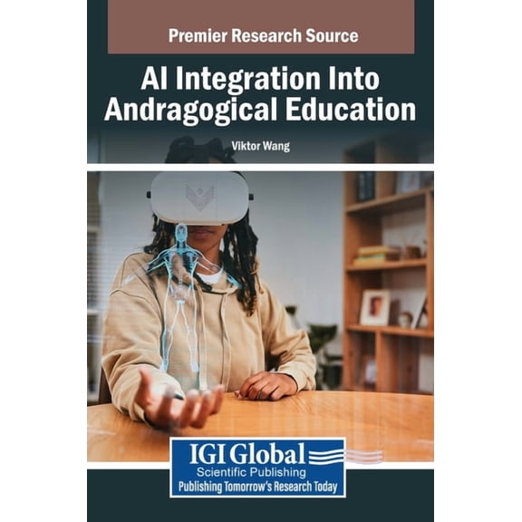 AI Integration Into Andragogical Education, (Hardcover)