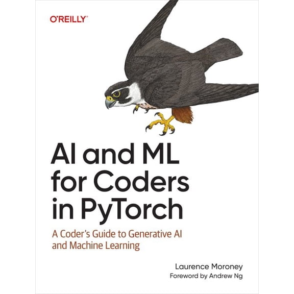 Pre-Owned Ai and Ml for Coders in Pytorch : A Coder's Guide to Generative Ai and Machine Learning