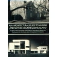 thumbnail image 1 of Pre-Owned Aia Architectural Guide to Nassau and Suffolk Counties, Long Island (Paperback) 0486269469 9780486269467, 1 of 1