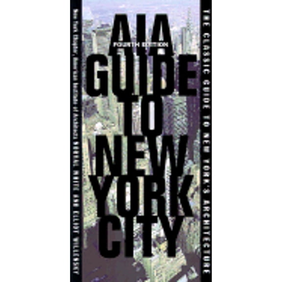 Pre-Owned AIA Guide to New York City (Hardcover) 0812931068 9780812931068