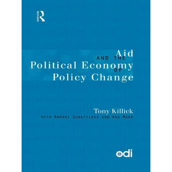 Aid and the Political Economy of Policy Change, (Paperback)
