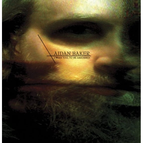 Aidan Baker - I Wish Too, To Be Absorbed [Double Slime Pack][2 CD] - Electronica - CD