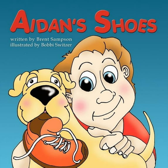 Aidan's Shoes, (Paperback)