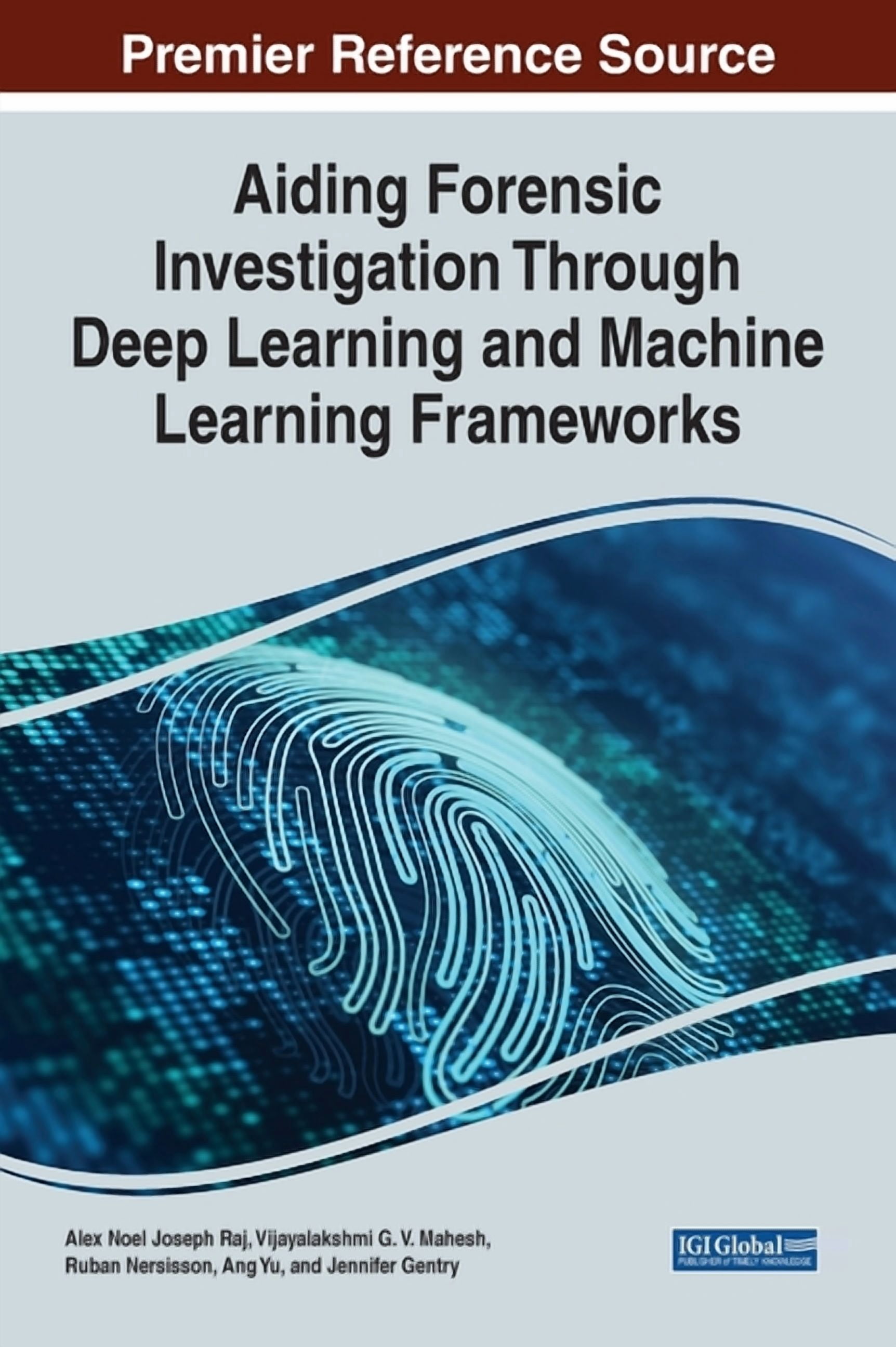 Aiding Forensic Investigation Through Deep Learning and Machine ...