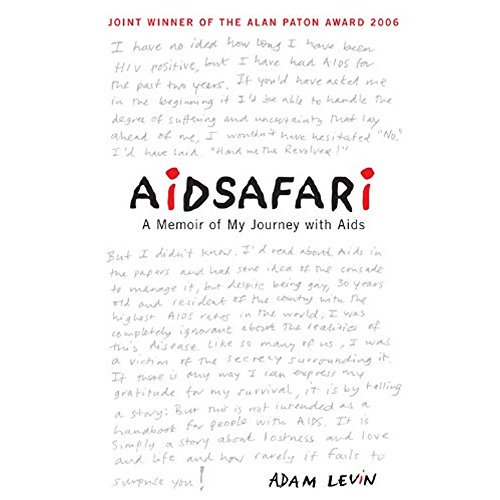 Pre-Owned Aidsafari: A Memoir of My Journey with AIDS (Paperback) 1868729281 9781868729289