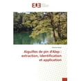 thumbnail image 1 of Aiguilles de pin d'Alep: extraction, identification et application (Paperback), 1 of 1