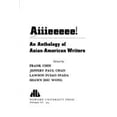 thumbnail image 1 of Pre-Owned Aiiieeeee! An Anthology of Asian-American Writers (Hardcover) 0882580086 9780882580081, 1 of 1