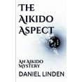 thumbnail image 1 of Aikido Mysteries: The Aikido Aspect: An Aikido Mystery (Series #11) (Paperback), 1 of 1