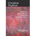 thumbnail image 1 of Ailleurs, plus loin, et autres déchirures... : Théâtre (Paperback), 1 of 1