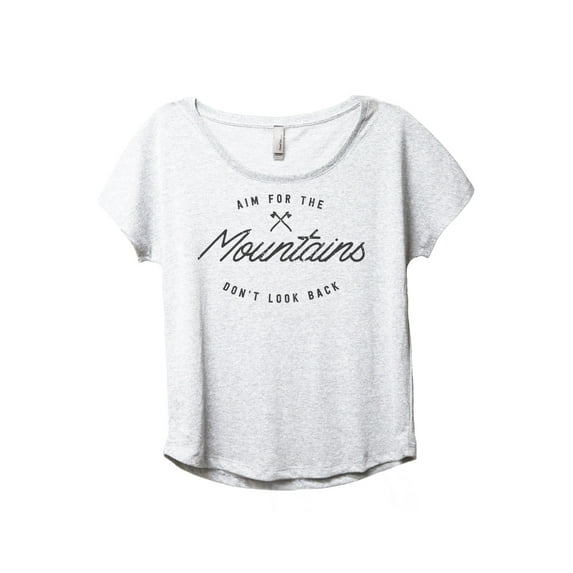 Aim For The Mountains Don't Look Back Women's Fashion Slouchy Dolman T-Shirt Tee Heather White Small