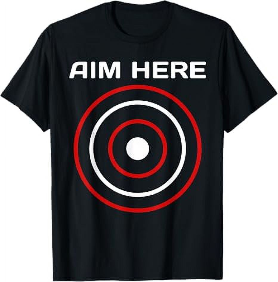 Aim Here Darts Players Bullseye Target Shooting Club TShirt