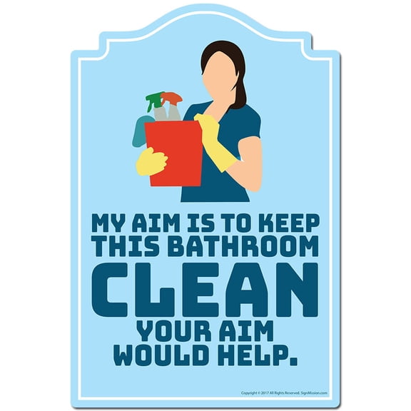 My Aim Is To Keep This Bathroom Clean Your Aim Would Help Novelty Sign | Indoor/Outdoor | Funny Home Decor for Garages, Living Rooms, Bedroom, Offices | SignMission personalized gift