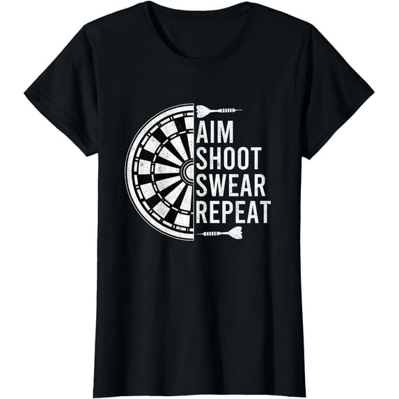 Aim Shoot Swear Repeat Dartboard Dart Player Darts T-Shirt