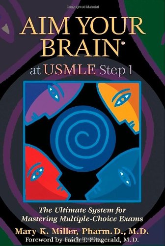Pre-Owned Aim Your Brain at USMLE Step 1 : The Ultimate System for ...