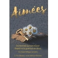 thumbnail image 1 of Aimées: Les Femmes qui ont trouvé l'espoir et la guérison en Jésus (Paperback), 1 of 1