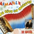 thumbnail image 1 of Aimable - La Fete Au Musette - CD, 1 of 1