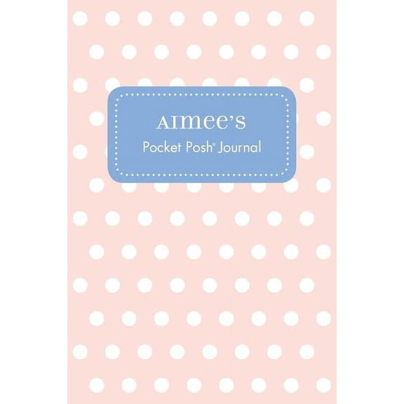 Aimee's Pocket Posh Journal, Polka Dot, (Paperback)