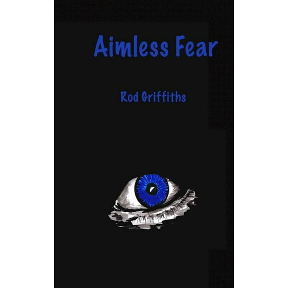 Aimless Fear Second Edition Paperback