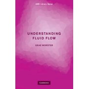 Aims Library of Mathematical Sciences Understanding Fluid Flow, Paperback