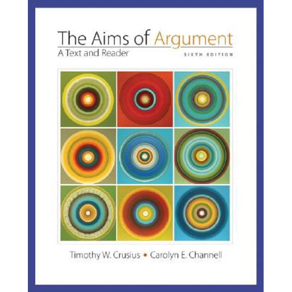 Pre-Owned Aims of Argument: Text and Reader (Paperback) 0073326178 9780073326177