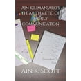 thumbnail image 1 of Conversational Series Volume Ain Kilimanjaro's The Arithmetic of Family Communication, Book 1, (Paperback), 1 of 1