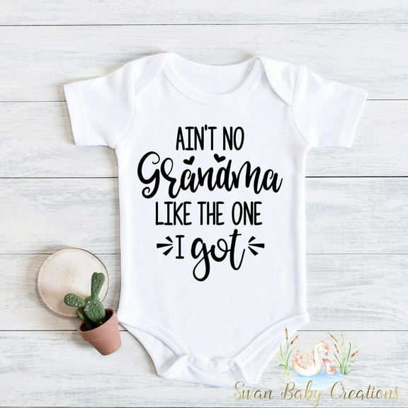 Ain'T No Grandma Like The One I Got Baby - New Nana Gift - Funny Baby Clothes - Grandma Baby - Cute I Love My Grandma Cute Baby Onesie, BABY BODYSUIT LAT 4424