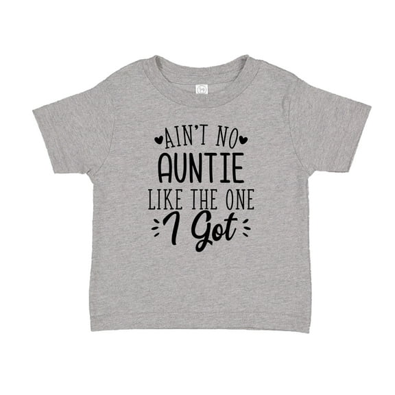 Ain't No Auntie Like The One I Got Toddler T-Shirt 4T Athletic Heather