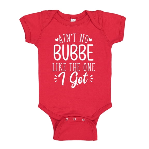 Ain't No Bubbe Like The One I Got Baby Bodysuit One Piece 18 mo Red