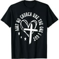 thumbnail image 1 of Ain't No Church Like The One I Got Cross Christian Faith T-Shirt mens t shirt，black，women，funny，misfits，men，journey, 1 of 4