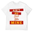 thumbnail image 1 of Ain't No Dad Like Mine Novelty Awesome Dad O-Neck Men TShirt White Large, 1 of 5