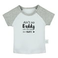 thumbnail image 1 of Ain't No Daddy Like The One I Got Funny T shirt For Baby, Newborn Babies T-shirts, Infant Tops, 0-24M Kids Graphic Tees Clothing (Short Gray Raglan T-shirt, 12-18 Months), 1 of 4