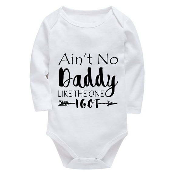 Ain't No Daddy Like The One I Got Newborn Baby Boy Long Sleeve Gender Neutral Baby Clothes Winter White Baby Girl Rompers 6-